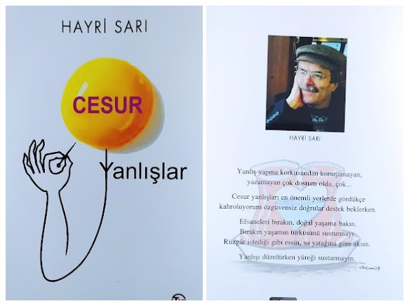 HAYRİ SARI’NIN  “CESUR YANLIŞLAR”I, İYİMSERLİĞİ VE UMUDU  BESLİYOR